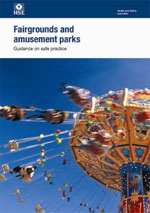 Health And Safety Guidance 175, for safe practise at Fairgrounds and Amusement Parks